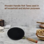 Wooden Handle Roti Tawa used in all household and kitchen purposes for making rotis and parathas nonstick tawa etc. - Image 7
