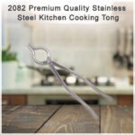 Premium Quality Stainless Steel Kitchen Cooking Tong - Image 2